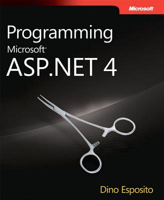 Programming Microsoft ASP.Net 4 - Esposito, Dino