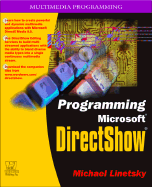 Programming Microsoft DirectShow