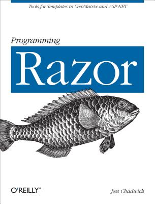 Programming Razor - Chadwick, Jess