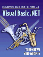Programming Right from the Start with Visual Basic.Net and Student CD Package
