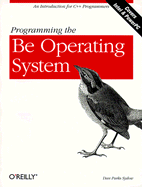 Programming the Be Operating System - Sydow, Dan Parks