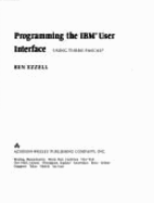 Programming the IBM User Interface - Ezzell, Ben