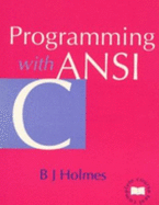 Programming with ANSI C