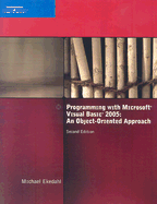Programming with Microsoft Visual Basic 2005: An Object-Oriented Approach