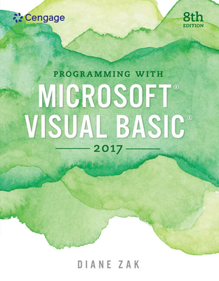 Programming with Microsoft Visual Basic 2017 - Zak, Diane