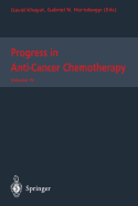 Progress in Anti-Cancer Chemotherapy