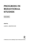 Progress in Behavioral Studies: Volume 1