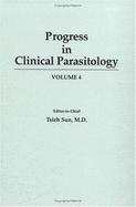 Progress in Clinical Parasitology - Sun, Tsieh, MD, and Bruschi, Fabrizio (Contributions by), and Disko, Ruediger (Contributions by)