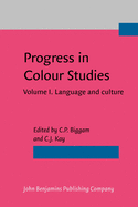 Progress in Colour Studies: Volume I. Language and Culture