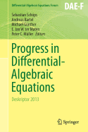 Progress in Differential-Algebraic Equations: Deskriptor 2013