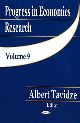 Progress in Economics Research, Volume 9 - Tavidze, Albert (Editor)