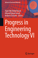 Progress in Engineering Technology VI