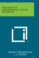 Progress in Experimental Tumor Research