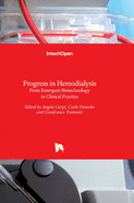 Progress in Hemodialysis: From Emergent Biotechnology to Clinical Practice