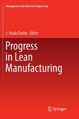 Progress in Lean Manufacturing - Davim, J. Paulo (Editor)