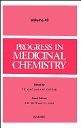 Progress in Medicinal Chemistry: Volume 40