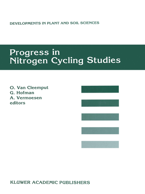 Progress in Nitrogen Cycling Studies - Nitrogen Workshop, and Van Cleemput, O (Editor), and Hofman, G (Editor)