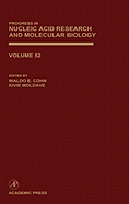 Progress in Nucleic Acid Research and Molecular Biology: Volume 52