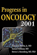 Progress in Oncology 2001 - DeVita, Vincent T, Jr., MD