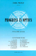 Progress in Optics, Volume 39