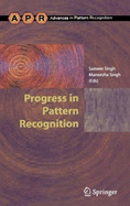 Progress in Pattern Recognition