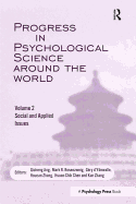 Progress in Psychological Science Around the World. Volume 2: Social and Applied Issues: Proceedings of the 28th International Congress of Psychology