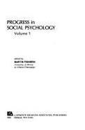 Progress in Social Psychology: Volume 1