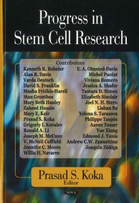 Progress in Stem Cell Research - Koka, Prasad S (Editor)
