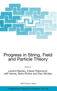 Progress in String, Field and Particle Theory