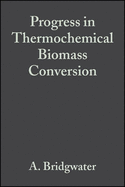 Progress in Thermochemical Biomass Conversion