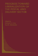 Progress Toward Liberalization of the Postal and Delivery Sector