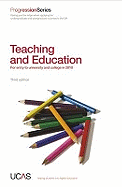 Progression to Teaching and Education: For Entry to University and College in 2010