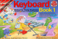 Progressive Keyboard Method for Young Beginners: Bk. 1 - Scott, Andrew, and Turner, Gary