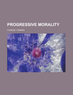 Progressive Morality