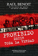 Prohibido Decir Toda la Verdad