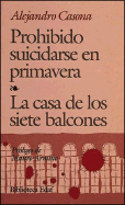 Prohibido Suicidarse en Primavera: La Casa de los Siete Balcones