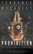 Prohibition: A Charlie Doherty Thriller