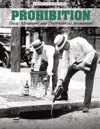Prohibition: Social Movement and Controversial Amendment