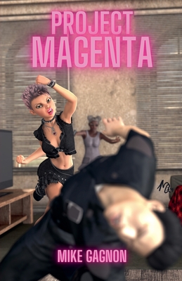 Project Magenta - Gagnon, Mike
