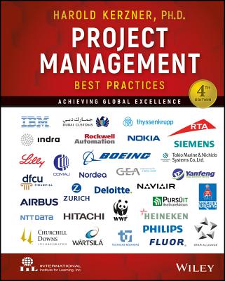 Project Management Best Practices: Achieving Global Excellence - Kerzner, Harold, PhD