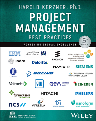 Project Management Best Practices: Achieving Global Excellence - Kerzner, Harold