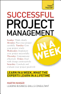 Project Management In A Week: How To Manage A Project In Seven Simple Steps