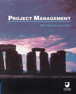 Project management - Field, Mike, and Keller, Laurie S