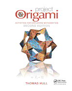 Project Origami: Activities for Exploring Mathematics, Second Edition