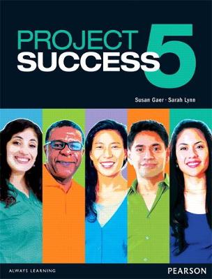 Project Success 5 Student Book with eText - Gaer, Susan, and Lynn, Sarah