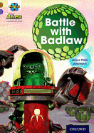 Project X Alien Adventures: Brown Book Band, Oxford Level 11: Battle with Badlaw - Pimm, Janice