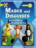 Project X: Masks and Disguises: Teaching Notes