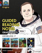 Project X Origins Graphic Texts: Dark Red Book Band, Oxford Level 17: Guided Reading Notes