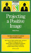 Projecting a Positive Image