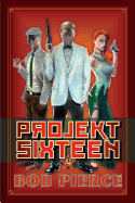 Projekt Sixteen: The Umbutu Scenario